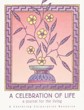 Hardcover Celebration of Life: A Journal for the Living Book
