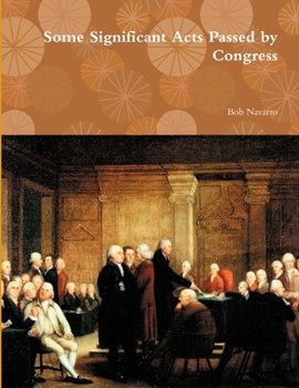Paperback Some Significant Acts Passed by Congress Book