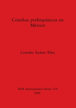 Paperback Conchas prehispánicas en México [Spanish] Book