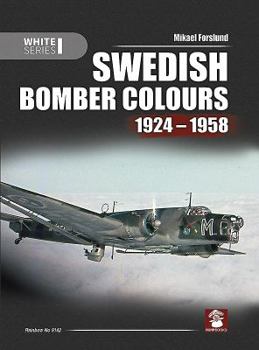 Hardcover Swedish Bomber Colours 1924-1958 Book