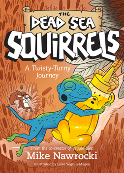 A Twisty-Turny Journey - Book #11 of the Dead Sea Squirrels