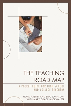 Paperback Teaching Road Map: A Pocket Guide for High School and College Teachers Book