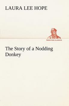 Paperback The Story of a Nodding Donkey Book