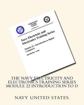 Paperback The Navy Electricity and Electronics Training Series Module 22 Introduction To D Book