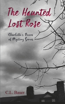 Paperback The Haunted Lost Rose Book