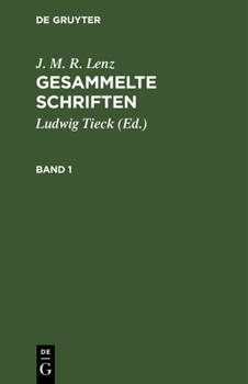 Hardcover J. M. R. Lenz: Gesammelte Schriften. Band 1 [German] Book