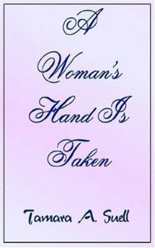 Paperback A Woman's Hand Is Taken Book