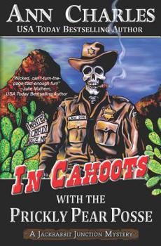 Paperback In Cahoots with the Prickly Pear Posse Book