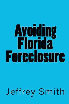 Paperback Avoiding Florida Foreclosure Book