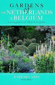 Paperback Gardens of The Netherlands and Belgium (Gardens of Europe) Book