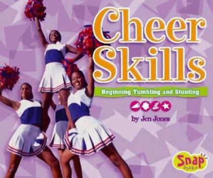 Hardcover Cheer Skills: Beginning Tumbling and Stunting Book