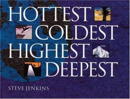 Hardcover Hottest, Coldest, Highest, Deepest Book