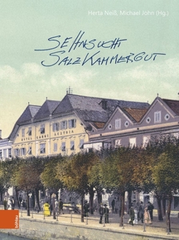 Sehnsucht Salzkammergut (German Edition)