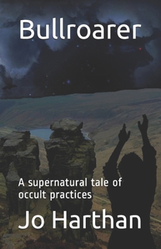 Paperback Bullroarer: A supernatural tale of occult practices Book