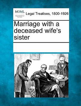 Paperback Marriage with a Deceased Wife's Sister Book