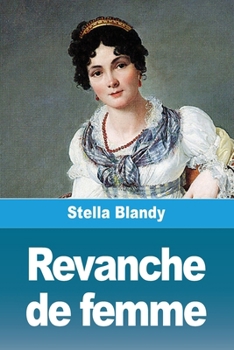Paperback Revanche de femme [French] Book