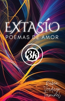 Paperback Extasío: Poemas de AMOR [Spanish] Book