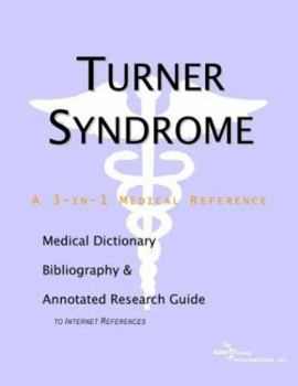 Paperback Turner Syndrome - A Medical Dictionary, Bibliography, and Annotated Research Guide to Internet References Book