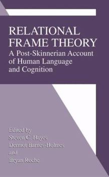 Paperback Relational Frame Theory: A Post-Skinnerian Account of Human Language and Cognition Book