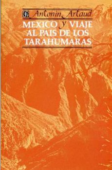 Hardcover Mexico - Viaje Al Pais de Los Tarahumaras (Mexico and Voyage to the Land of the Tarahumaras) Book