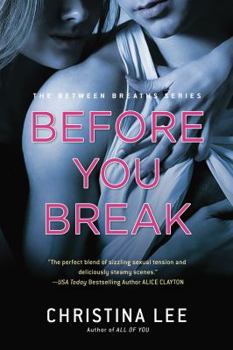 Before You Break - Book #2 of the Between Breaths
