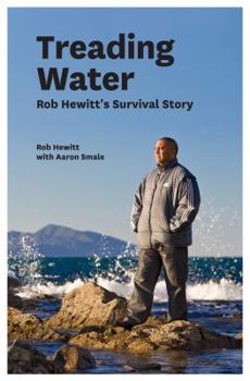 Paperback Treading Water: Rob Hewitt's Survival Story Book