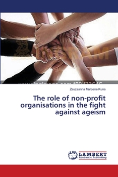 Paperback The role of non-profit organisations in the fight against ageism Book