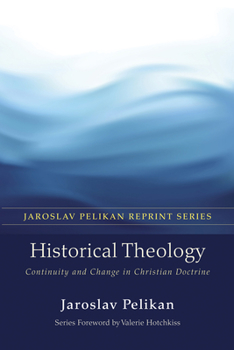 Paperback Historical Theology: Continuity and Change in Christian Doctrine Book