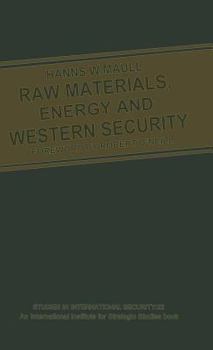 Hardcover Raw Materials, Energy and Western Security Book