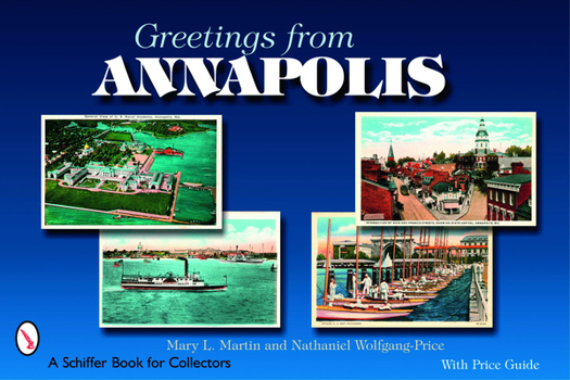 Paperback Greetings from Annapolis Book