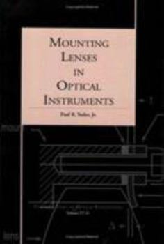 Paperback Mounting Lenses in Optical Instruments Book