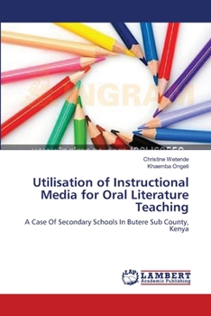 Paperback Utilisation of Instructional Media for Oral Literature Teaching Book