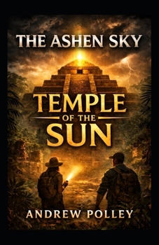 The Ashen Sky: Temple of the Sun