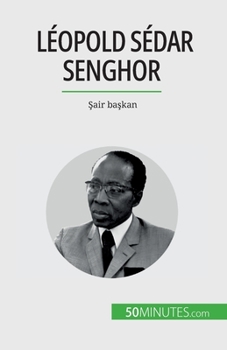 Paperback Léopold Sédar Senghor: &#350;air ba&#351;kan [French] Book