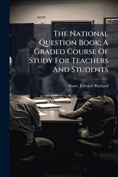 Paperback The National Question Book; A Graded Course Of Study For Teachers And Students Book