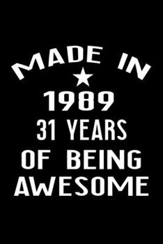 Paperback Made in 1989: 31 Year Old Birthday Gift for Men and Women Book