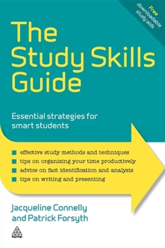 Paperback The Study Skills Guide: Essential Strategies for Smart Students Book