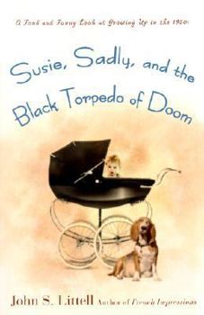 Paperback Susie, Sadly, and the Black Torpedo of Doom Book