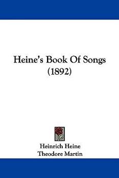 Hardcover Heine's Book Of Songs (1892) Book