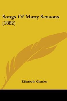 Paperback Songs Of Many Seasons (1882) Book