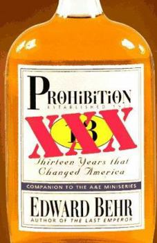 Hardcover Prohibition: Thirteen Years That Changed America Book