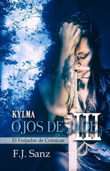 Paperback Ojos de Jade III: Kylma [Spanish] Book