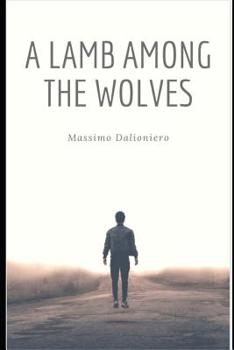 Paperback A Lamb Among the Wolves Book