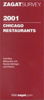 Paperback Zagatsurvey 2001 Chicago Restaurants (Zagatsurvey : Chicago Restaurants, 2001) Book