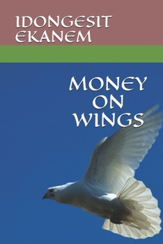 Paperback Money on Wings Book