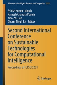 Paperback Second International Conference on Sustainable Technologies for Computational Intelligence: Proceedings of Ictsci 2021 Book