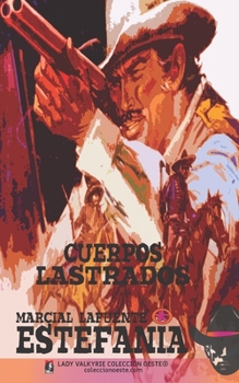 Paperback Cuerpos lastrados (Colección Oeste) [Spanish] Book