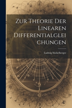 Paperback Zur Theorie Der Linearen Differentialgleichungen [German] Book