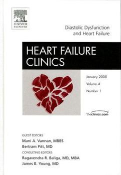 Hardcover Diastolic Dysfunction and Heart Failure, an Issue of Heart Failure Clinics: Volume 4-1 Book