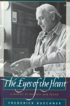 Hardcover The Eyes of the Heart: A Memoir of the Lost and Found Book